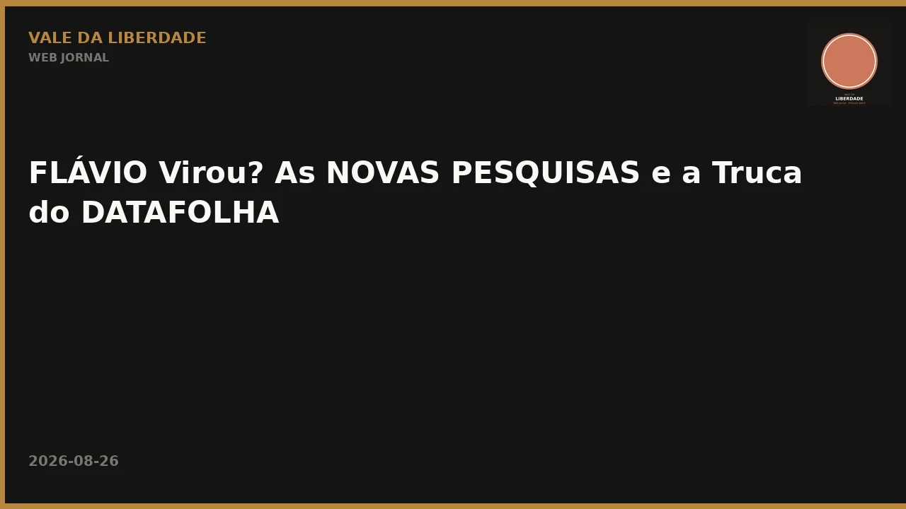 FLÁVIO Virou? As NOVAS PESQUISAS e a Truca do DATAFOLHA