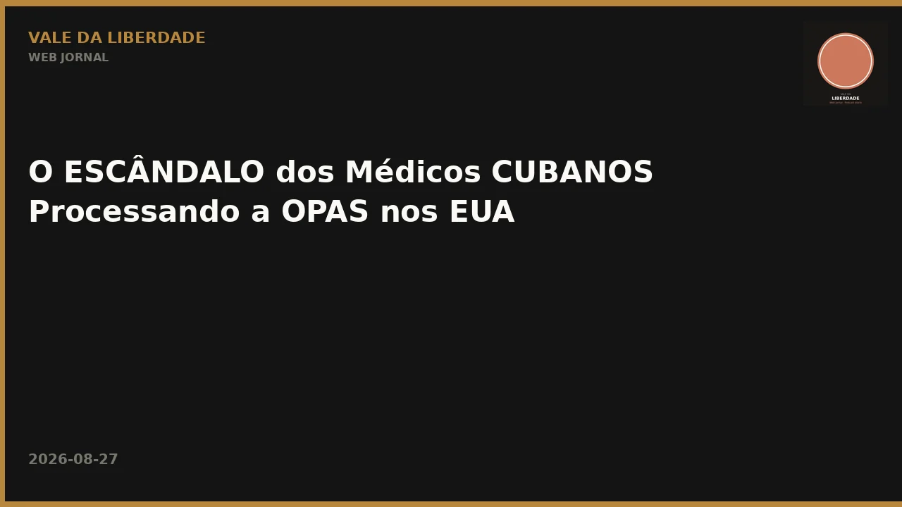 O ESCÂNDALO dos Médicos CUBANOS Processando a OPAS nos EUA